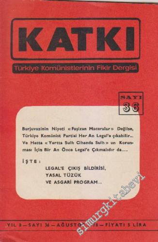 Katkı - Türkiye Komünistlerinin Fikir Dergisi - Dosya: Burjuvazinin Ni