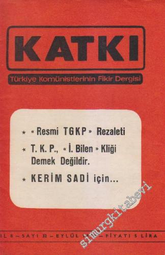 Katkı - Türkiye Komünistlerinin Fikir Dergisi - Dosya: “Resmi TGKP” Re