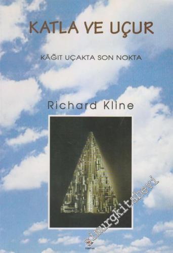 Katla ve Uçur: Kâğıt Uçakta Son Nokta -