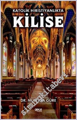 Katolik Hıristiyanlıkta Kilise -        2022