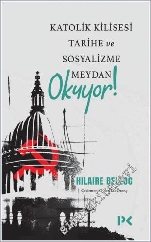 Katolik Kilisesi Tarihe ve Sosyalizme Meydan Okuyor - 2026