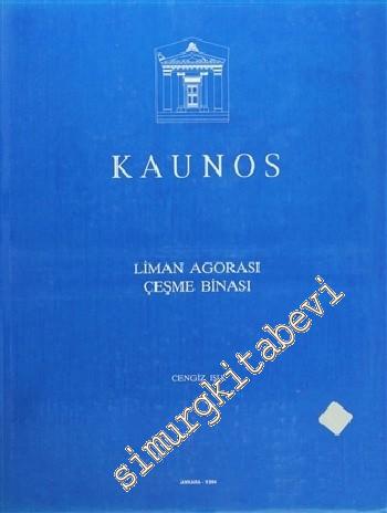 Kaunos Araştırmaları II 2 = Kaunische Forschungen II 2: Das Brunnenhaus an der Hafenagora von Kaunos II 2 = Liman Agorası Çeşme Binası II 2 -        1994