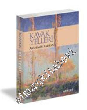 Kavak Yelleri -