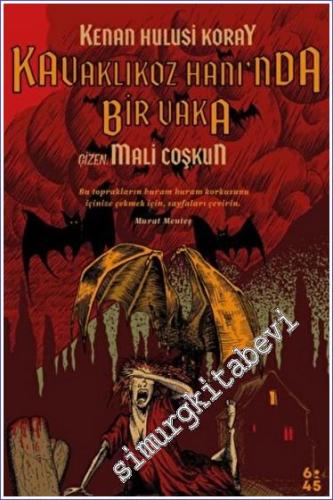 Kavaklıkoz Hanı'nda Bir Vaka -        2022