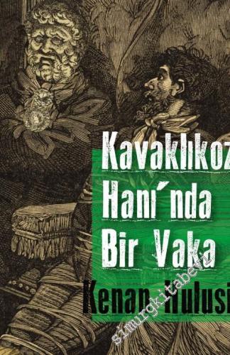 Kavaklıkoz Hanı'nda Bir Vaka -