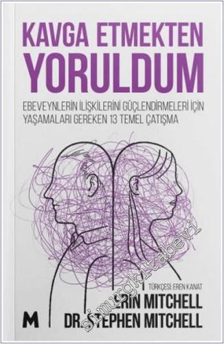 Kavga Etmekten Yoruldum: Ebeveynlerin İlişkilerini Güçlendirmeleri içi