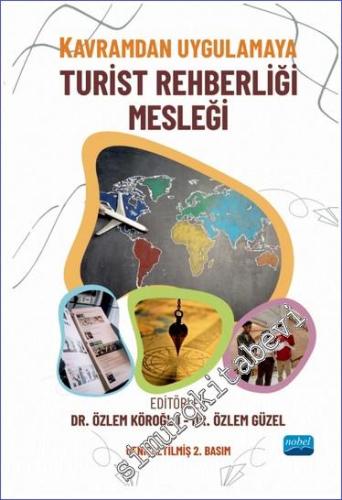 Kavramdan Uygulamaya Turist Rehberliği Mesleği -        2023