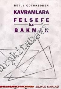 Kavramlara Felsefe ile Bakmak -        1998