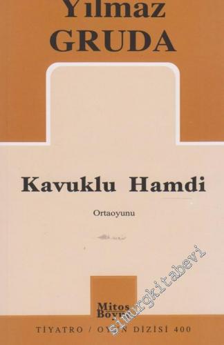 Kavuklu Hamdi - Ortaoyunu -
