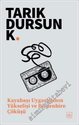 Kayabaşı Uygarlığının Yükselişi ve Birdenbire Çöküşü -        2025