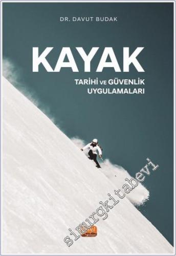 Kayak : Tarihi ve Güvenlik Uygulamaları -        2024