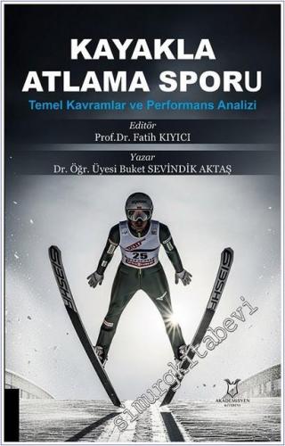 Kayakla Atlama Sporu : Temel Kavramlar ve Performans Analizi - 2026