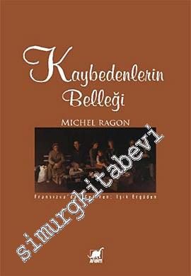Kaybedenlerin Belleği -