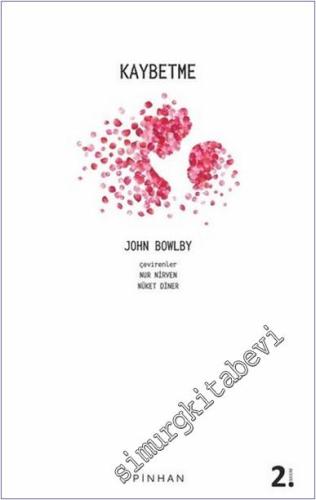 Kaybetme - Bağlanma ve Kaybetme 3 -        2021