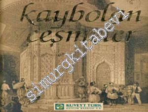 Kaybolan Çeşmeler -