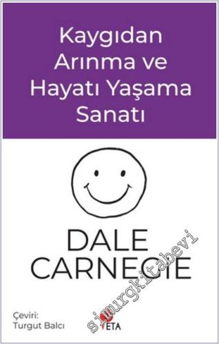 Kaygıdan Arınma ve Hayatı Yaşama Sanatı - 2025