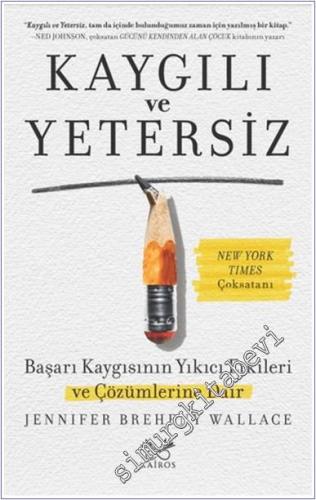 Kaygılı ve Yetersiz -        2024