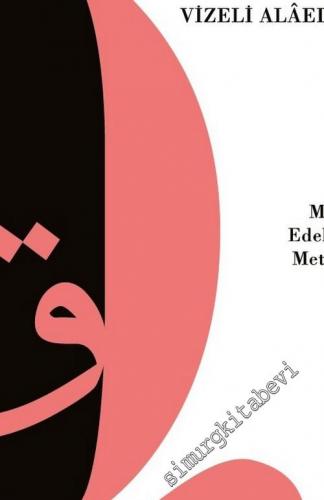 Kaygusuz Vizeli Alaeddin: Melami Edebiyatı Metinleri -        2018