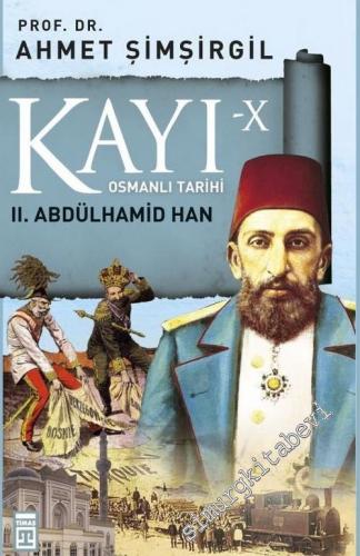 Kayı 10: 2. Abdülhamid Han -        2020