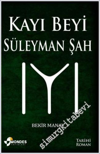 Kayı Beyi Süleyman Şah -        2025