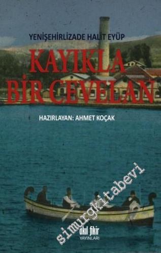 Kayıkla Bir Cevelân -