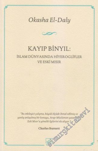 Kayıp Binyıl: İslam Dünyasında Hiyeroglifler ve Eski Mısır -