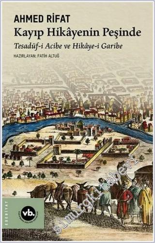 Kayıp Hikayenin Peşinde - Tesadüf-i Acibe ve Hikaye-i Garibe -        2024