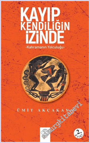 Kayıp Kendiliğin İzinde : Kahramanın Yolculuğu - 2026
