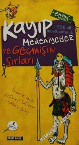 Kayıp Medeniyetler: İnsanlığın Gizli Tarihi ve Geçmişin Sırları -        2012