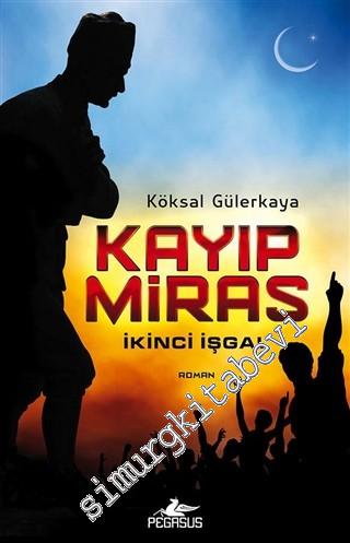 Kayıp Miras: İkinci İşgal -