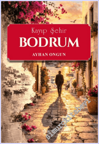 Kayıp Şehir Bodrum - 2026