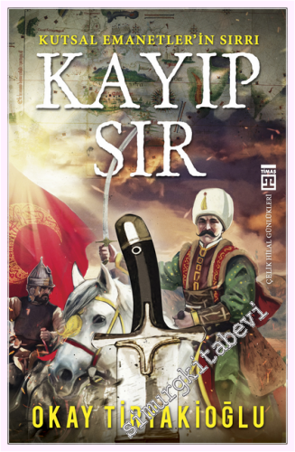 Kayıp Sır - Kutsal Emanetlerin Sırrı -
