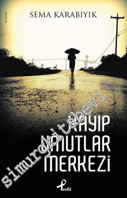 Kayıp Umutlar Merkezi -