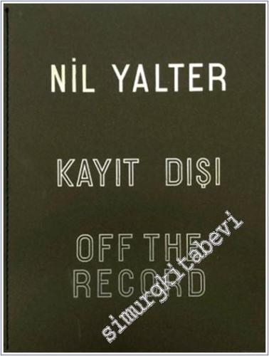 Kayıt Dışı = Off Yhe Record -        2016