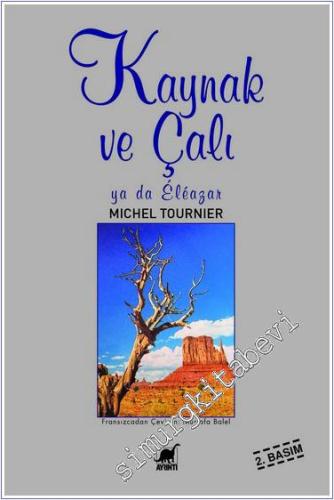 Kaynak ve Çalı ya da Èlèazar -        2024