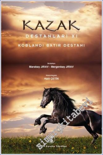 Kazak Destanları 11: Koblandı Batır Destanı -        2022