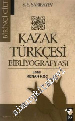 Kazak Türkçesi Bibliyografyası 1 -
