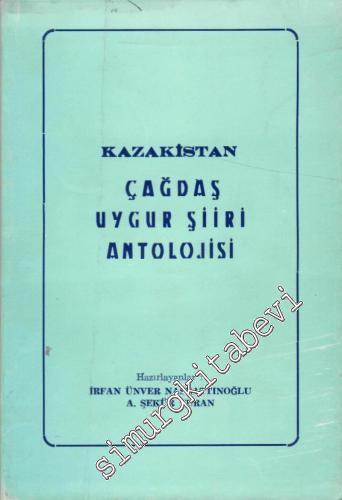 Kazakistan Çağdaş Uygur Şiiri Antolojisi -        1989