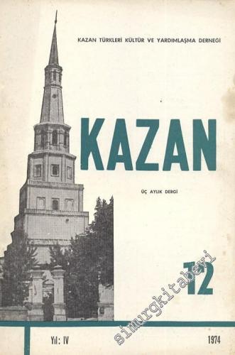 Kazan - Üç Aylık Dergi - Sayı: 12, Yıl: 1974