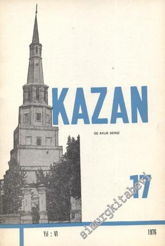 Kazan - Üç Aylık Dergi  - Sayı: 17, Yıl: 1976