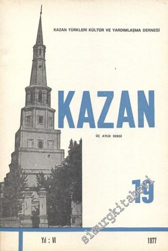 Kazan - Üç Aylık Dergi - Sayı: 19, Yıl: 1977