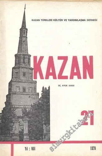 Kazan - Üç Aylık Dergi  - Sayı: 21, Yıl: 1978