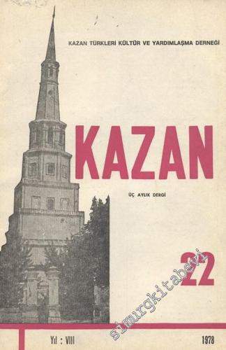 Kazan - Üç Aylık Dergi - Sayı: 22, Yıl: 1978
