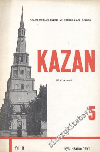 Kazan - Üç Aylık Dergi - Sayı: 5, Yıl: 1971