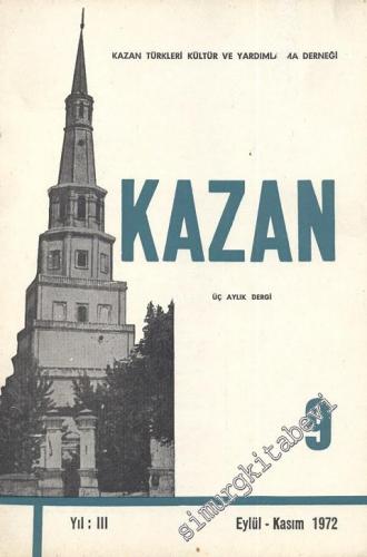 Kazan - Üç Aylık Dergi - Sayı: 9, Yıl: 1972