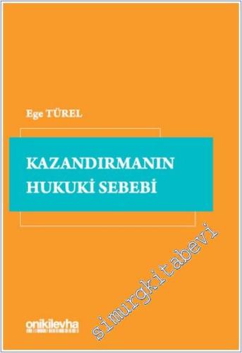 Kazandırmanın Hukuki Sebebi -        2024