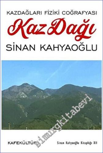 Kazdağı - Kazdağları Fiziki Coğrafyası - 2023