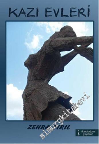 Kazı Evleri -        2014