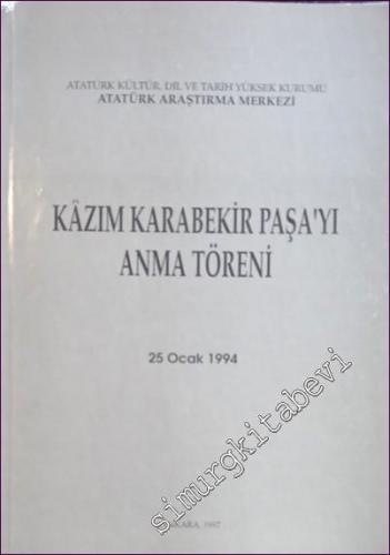 Kazım Karabekir Paşa'yı Anma Töreni 25 Ocak 1994 -        1997