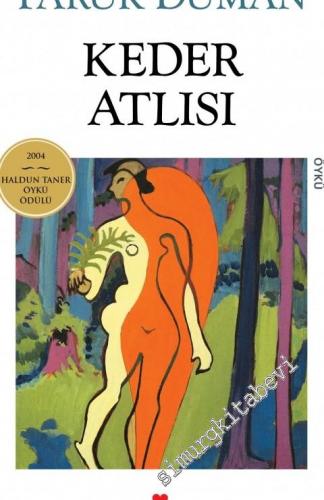 Keder Atlısı -        2004